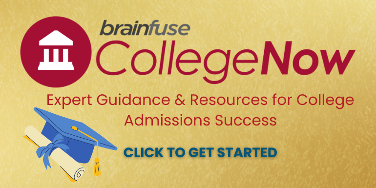 Brainfuse College Now expert guidance and resources for college admissions success