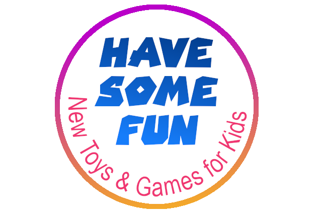 Have Some Fun new toys and games for kids