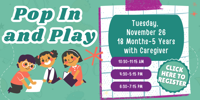 pop in and play nov 26