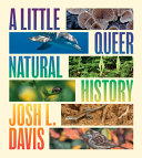 Image for "A Little Queer Natural History"