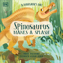 Image for "A Dinosaur&#039;s Day: Spinosaurus Makes a Splash"