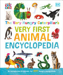 Image for "The Very Hungry Caterpillar&#039;s Very First Animal Encyclopedia"