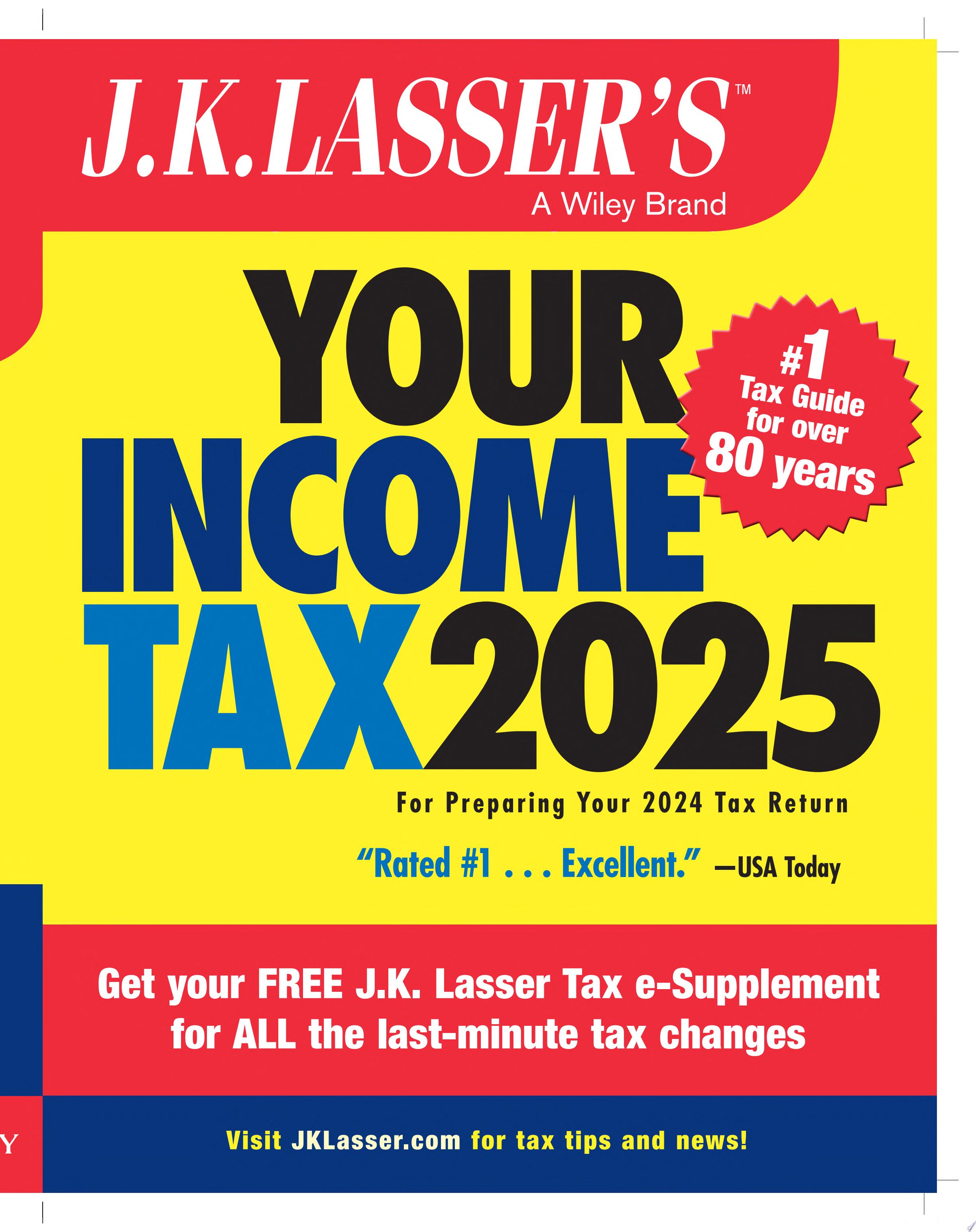 Image for "J.K. Lasser&#039;s Your Income Tax 2025"