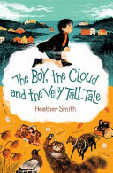Image for "The Boy, the Cloud and the Very Tall Tale"