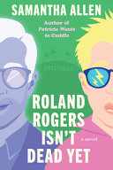 Image for "Roland Rogers Isn&#039;t Dead Yet"