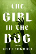 Image for "The Girl in the Bog"