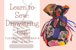 A black drawstring bag with multi-colored cats next to description that says Learn to Sew: Drawstring Bag Tuesday December 6 3:00 - 5:00 pm with a spool of thread and needle in the background.