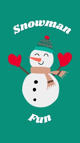Green background with smiling snowman. White text reads "Snowman Fun"