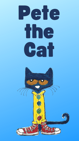 Blue background with Pete the Cat book character wearing a yellow raincoat and red sneakers. Text reads "Pete the Cat". 