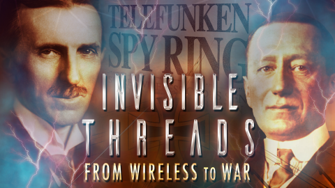 Invisible Threads: From Wireless to War image