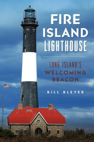 Book cover for Fire Island Lighthouse by Bill Bleyer