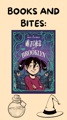 Pastel orange background with an image of the book, Witches of Brooklyn, potion bottle, and witch hat. Black text reads "Books and Bites:".