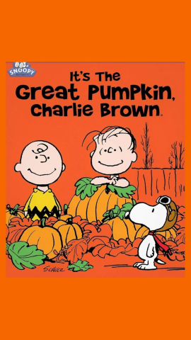 Bright orange background with an image of It's the Great Pumpkin, Charlie Brown!