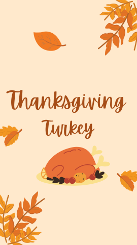 Light orange background with images of orange leaves and baked turkey. Brown text reads "Thanksgiving Turkey".