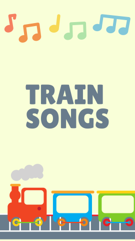 Pastel yellow background with an image of a train on tracks (different colored cabooses) and different colored music notes. Gray text reads "Train Songs".