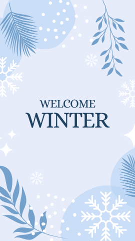 Pastel blue background with dark blue foliage, geometric shapes and white snowflakes. Dark blue text reads "Welcome Winter".