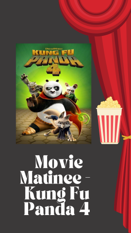 Black background with red curtain design. Image of the movie and a bucket of popcorn. Text reads "Movie Matinee: Kung Fu Panda 4".