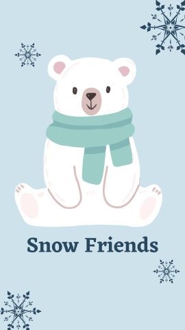 Light blue background with dark blue snowflakes and an image of a polar bear. Dark blue text reads "Snow Friends".