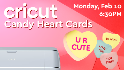 Cricut Candy Heart Cards