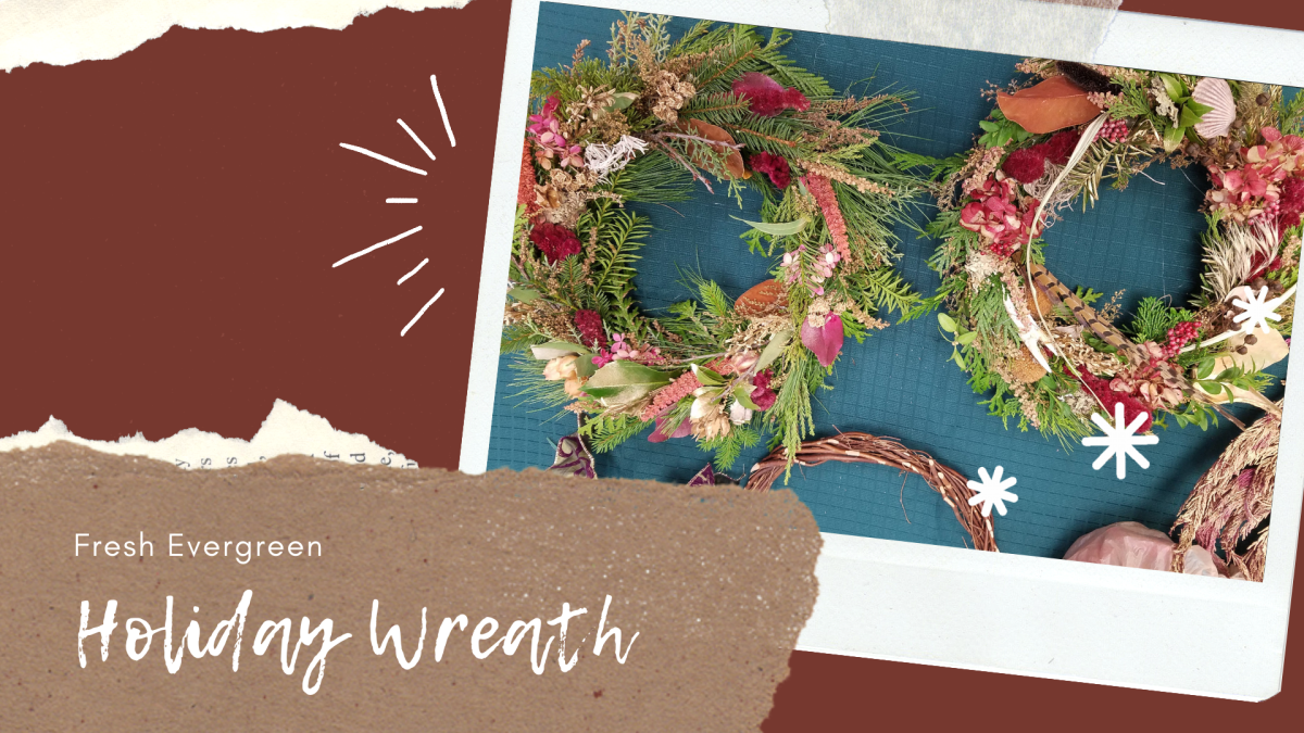 A photo of the wreaths that will be made.