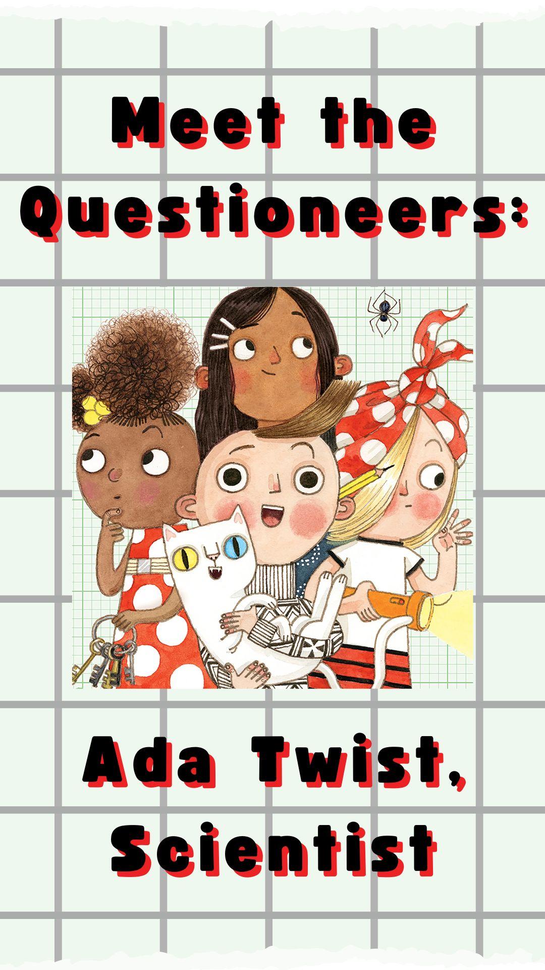 Green grid background with cartoon book characters from Andrea Beatty's "Questioneer" Series. Text reads "Meet the Questioneers: Ada Twist, Scientist".