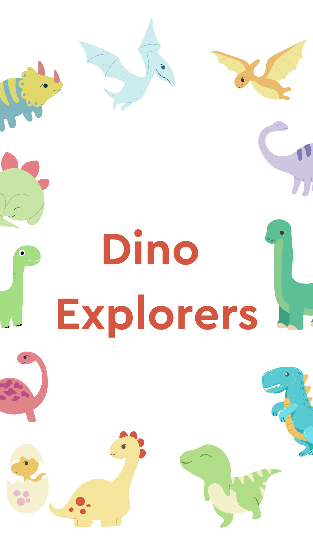 White background with border of different clipart dinosaurs. Orange text reads "Dino Explorers".