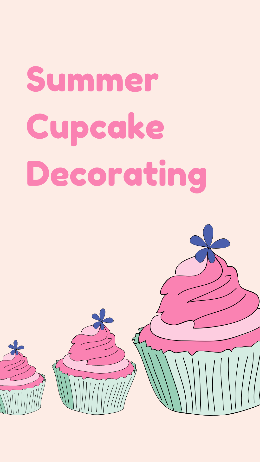 Light pink background with images of pink cupcakes. Bright pink text reads "Summer Cupcake Decorating".