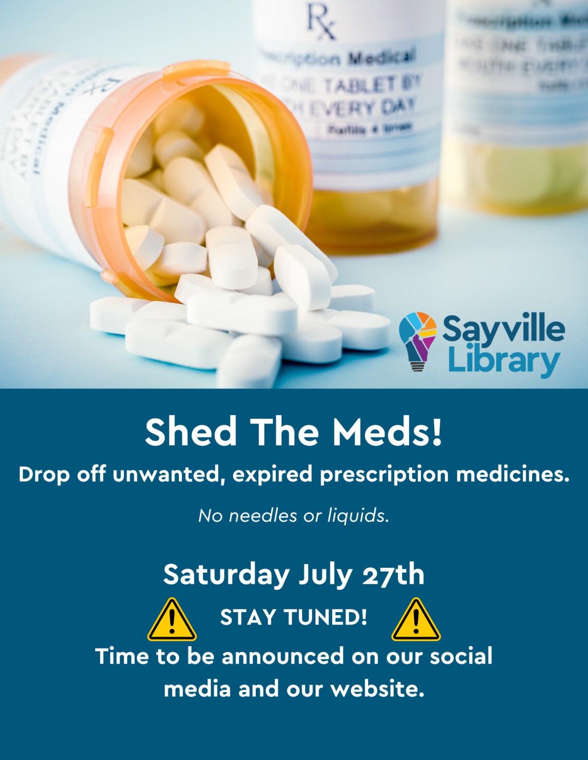 poster advertising the Shed the Meds event with a picture of prescription pill bottles.