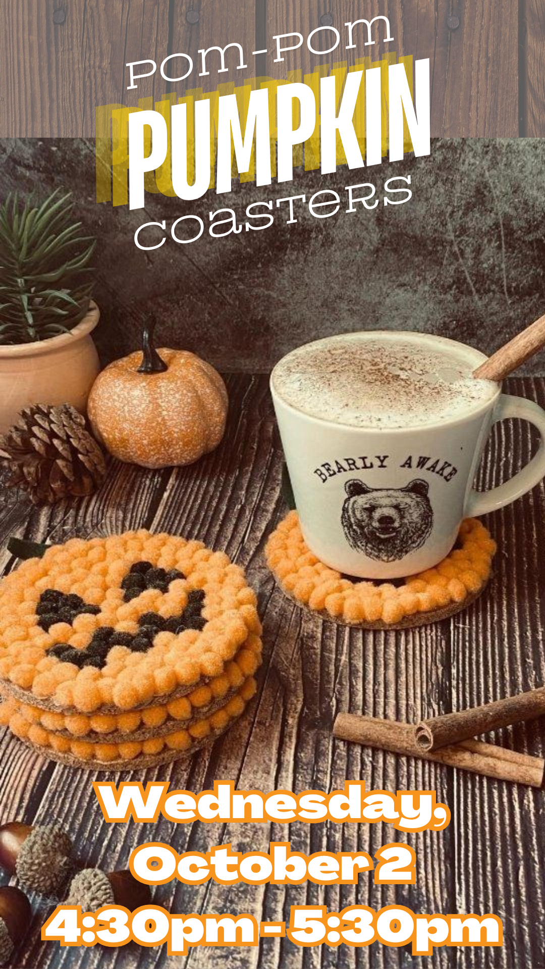 pom pom pumpkin coaster and a warm drink with program details