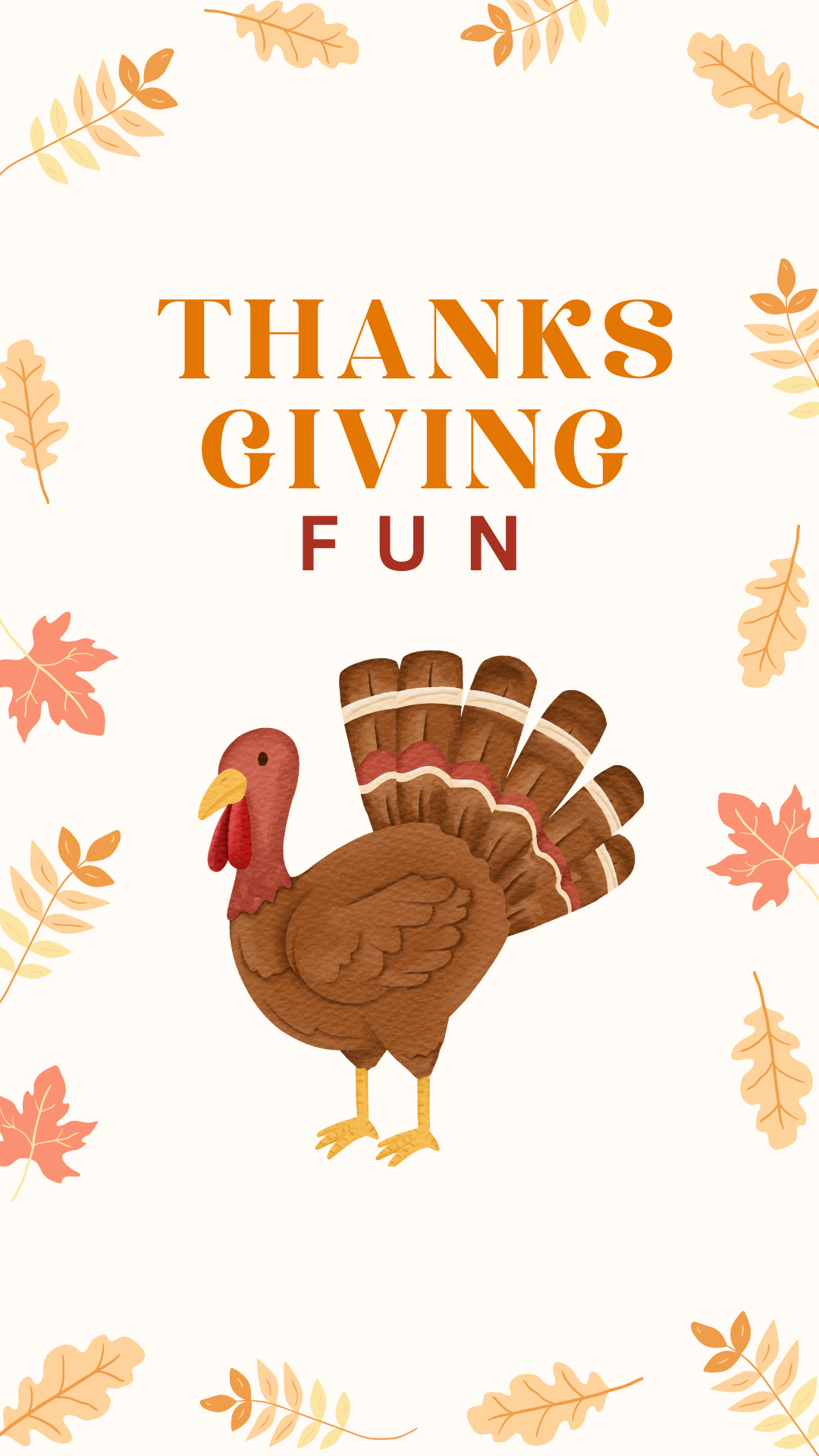 Off-white background with images of the different colored leaves and a turkey. Orange text reads "Thanksgiving" and dark red reads "Fun".