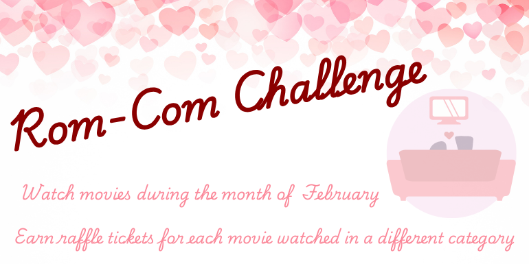 Rom-Com Challenge - watch movies in February